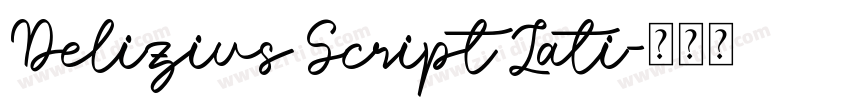 Delizius Script Lati字体转换